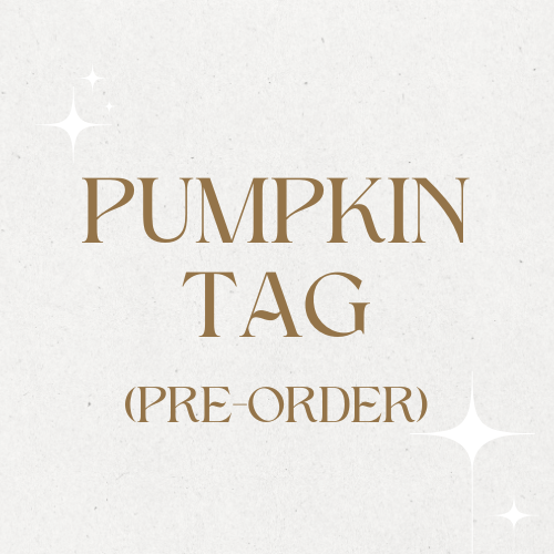 The pumpkin tag (PRE-ORDER)